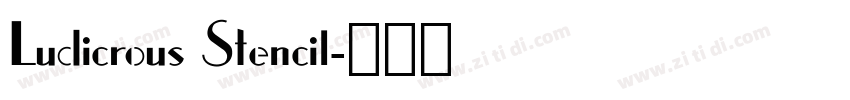 Ludicrous Stencil字体转换